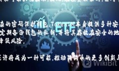 在进行关于“狗狗币与TokenIM”的讨论前，我们需