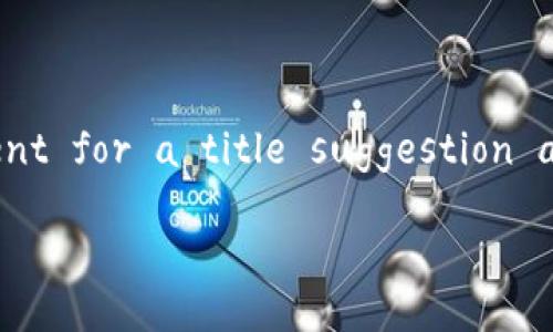 based on user's request, generating content for a title suggestion and  keywords, along with relevant details.

Tokenim平台评测：如何选择合适的加密投资项目？