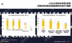   Tokenim钱包收到转账余额却不变的解决方法与常
