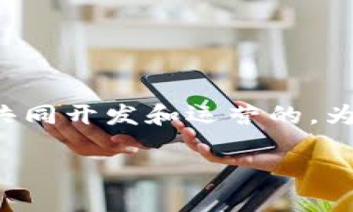 Tokenim是一个在区块链和加密货币领域的项目，具体的所有权和管理结构可能会涉及多方参与。通常，这类项目可能是由一个团队、公司或社区共同开发和运营的。为了获取Tokenim的具体信息，包括它的创始人、团队或者背后的公司，建议访问该项目的官方网站或其社交媒体频道，通常会有详细的介绍和更新。

如果你对Tokenim的具体功能、用途或市场表现感兴趣，可以进一步探索相关资料。我也很乐意回答你关于这方面的更多问题！